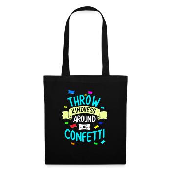 Throw Kindness - Stoffbeutel - Schwarz - Vorne