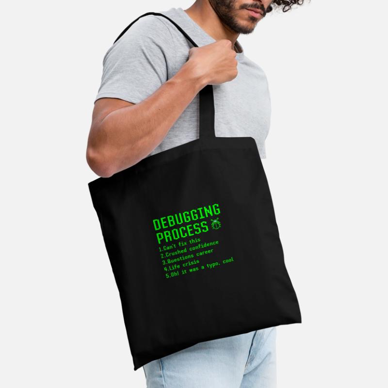 Debugging-Prozess Lustige Programmierer Coder Geschenkidee Stoffbeutel
