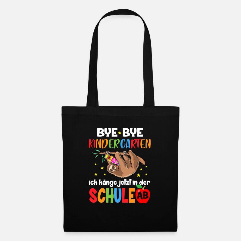 Bye Kindergarten Ich Hänge Jetzt in Der Schule Ab - Stoffbeutel - Schwarz