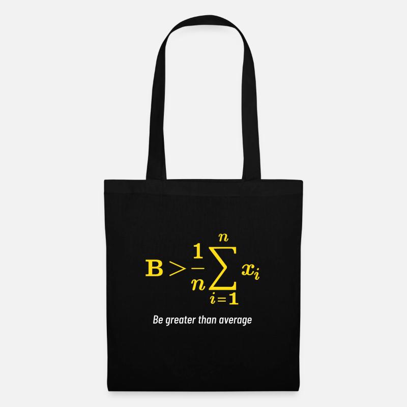 Math Greater Than Average Gift Math Day Back To - Stoffbeutel - Schwarz