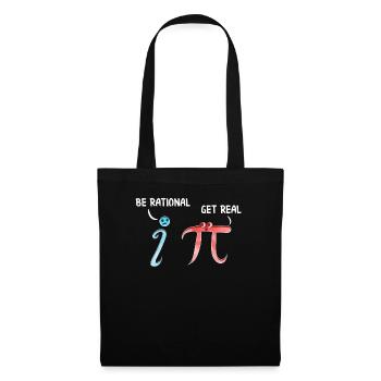 Cute & Funny Be Rational Get Real Mathematics Pun - Tote Bag - black - Front