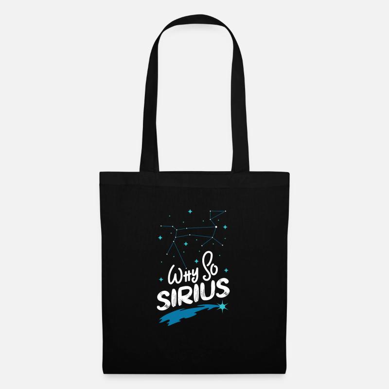SPACE / CONSTELLATION: Why So Sirius Gift - Stoffbeutel - Schwarz