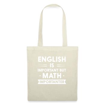 English Is Important But Math Is Importanter - Tote Bag - nature - Front