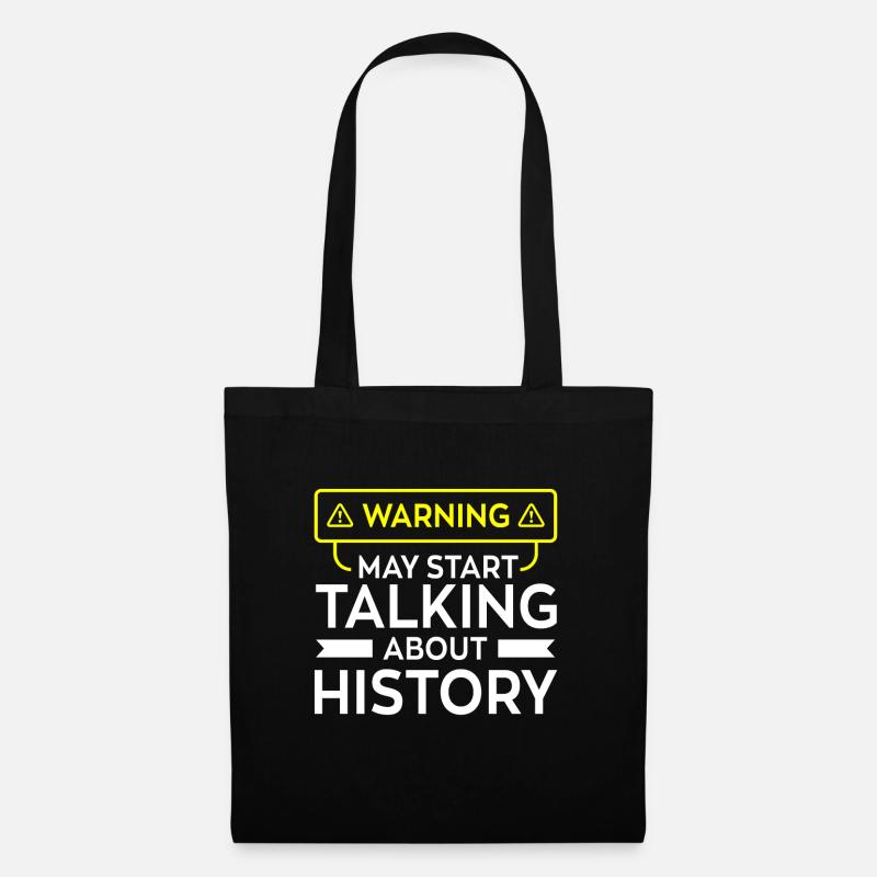 Warning May Start Talking About History - Tote Bag - black