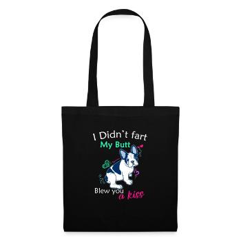 Boston Terrier Mom Geschenk Ich habe Boston nicht gefoßt - Stoffbeutel - Schwarz - Vorne