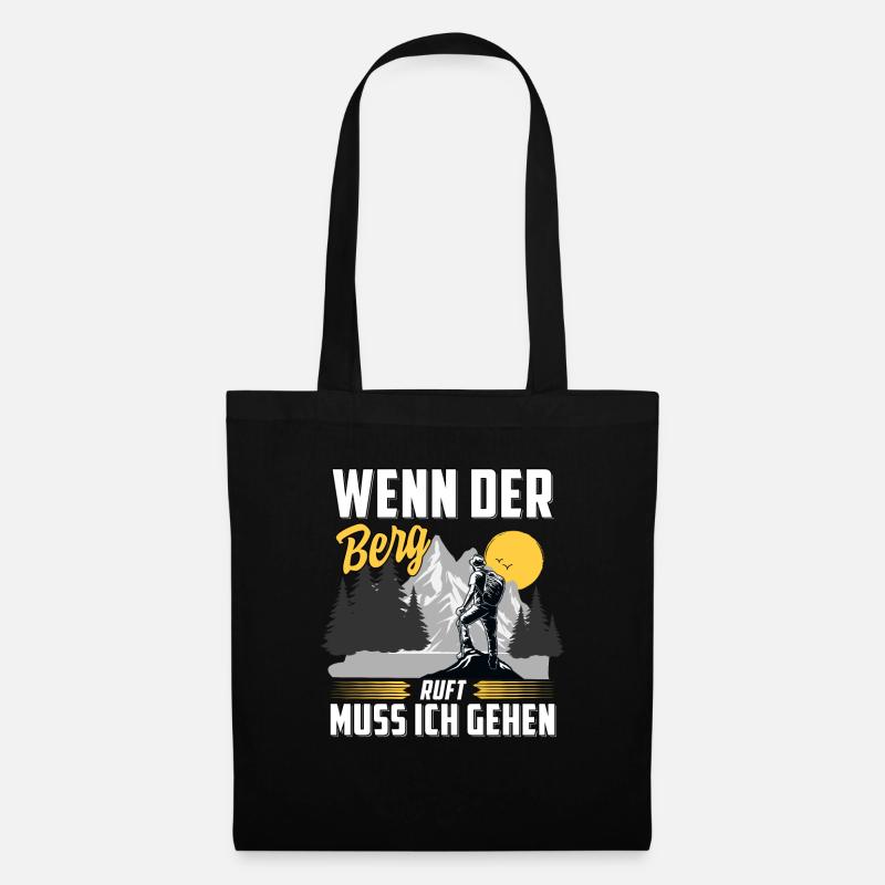 Wenn der Berg ruft muss ich gehen - Stoffbeutel - Schwarz