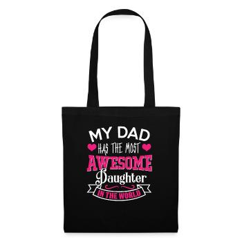 My father has the best daughter in the world - Tote Bag - black - Front