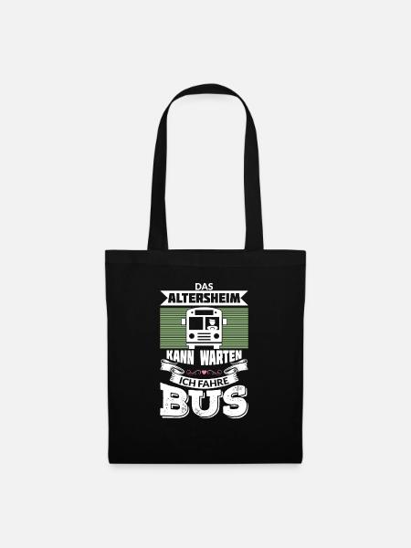 DAS ALTERSHEIM KANN WARTEN ICH FAHRE BUS - Stoffbeutel - Schwarz