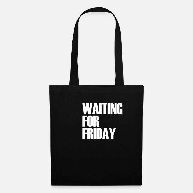 WAITING FOR FRIDAY - Tote Bag - black