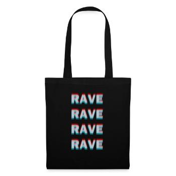 Rave rave rave rave raver shirt gift idea - Tote Bag - black - Front