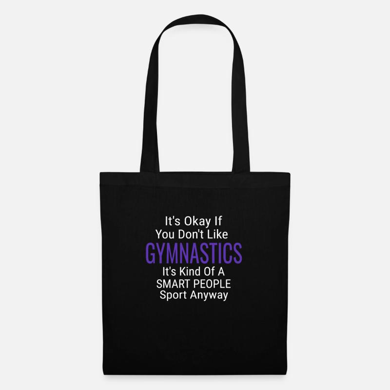 Its Ok If You Don't Like Gymnastics Cool Quotes - Stoffbeutel - Schwarz