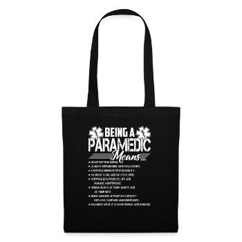 Paramédic Être un paramédic signifie - Sac en tissu - noir - Devant