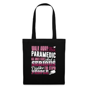 Paramedic Has Anger Issues - Tote Bag - black - Front