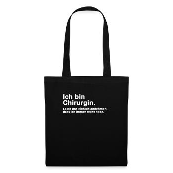 Chirurgin Beruf Spruch Geschenk - Stoffbeutel - Schwarz - Vorne