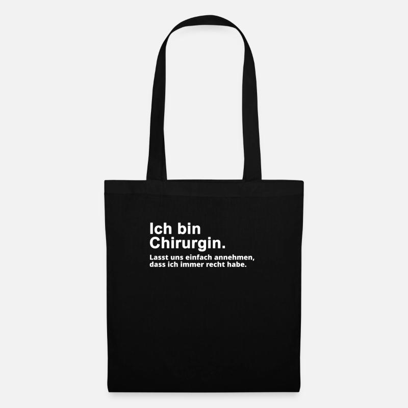 Chirurgin Beruf Spruch Geschenk - Stoffbeutel - Schwarz