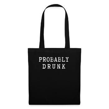 Probablement de l’alcool bu | Bière | Vin | Drôle de vin - Sac en tissu - noir - Devant