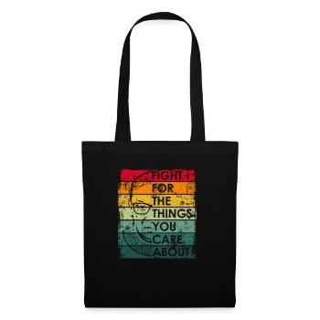 Fight For The Things You Care About RBG Ruth Bader - Sac en tissu - noir - Devant