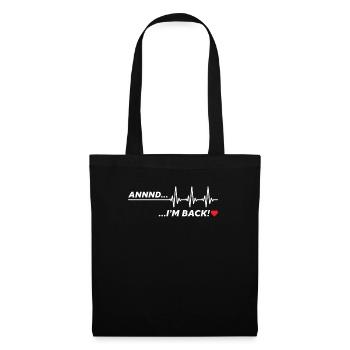 And i'm back - heart attack survivor get well soon - Tote Bag - black - Front