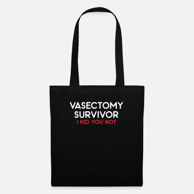 Vasectomy survivor i kid you not vasectomy gift - Tote Bag - black