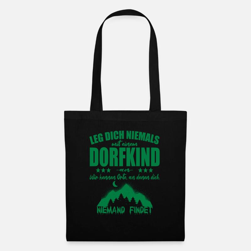 Lege Dich Niemals mit einem Dorfkind an - Stoffbeutel - Schwarz