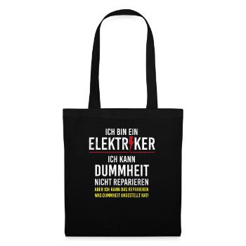 Elektriker I Lustiger Spruch I Arbeit Fun - Stoffbeutel - Schwarz - Vorne