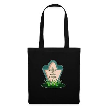 When I Cared Funny and Sarcastic Gift - Tote Bag - black - Front