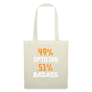 Funny Optician Badass Shirt - Optician Test - Tote Bag - nature - Front