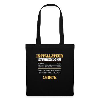 Installateur Stundenlohn Klempner Heizung Berufe - Stoffbeutel - Schwarz - Vorne