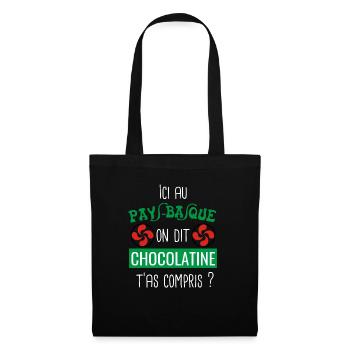 Humour Chocolatine Pays Basque Idée Cadeau Euskadi - Sac en tissu - noir - Devant