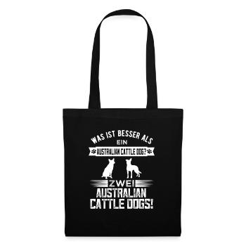Zwei Australian Cattle Dogs lustiger Spruch - Stoffbeutel - Schwarz - Vorne