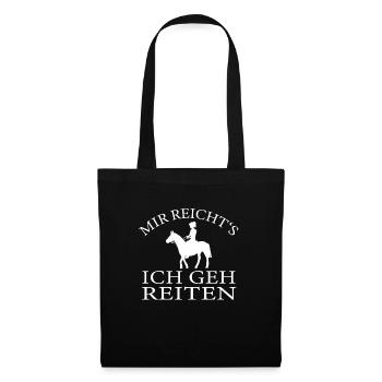 Mir Reichts ich Geh Reiten - Stoffbeutel - Schwarz - Vorne