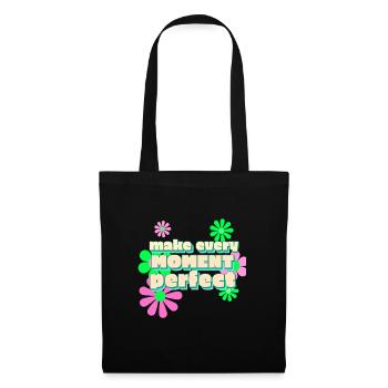 Happy make every moment perfekt - Stoffbeutel - Schwarz - Vorne