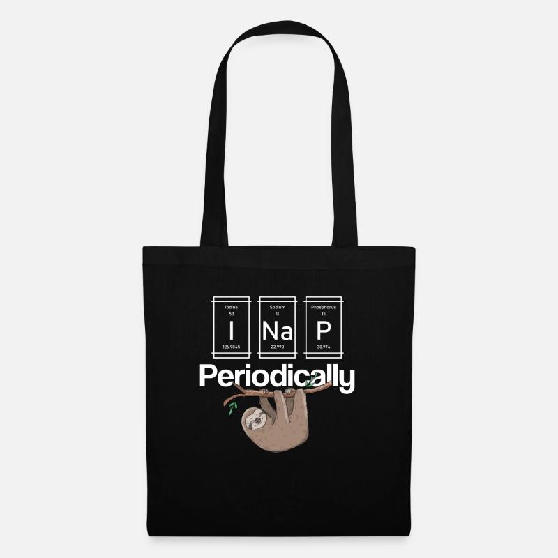 I Nap Periodically Sloths Lovers Zookeeper Science - Stoffbeutel - Schwarz