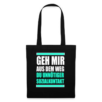 Geh mir aus dem Weg du unnötiger Sozialkontakt - Stoffbeutel - Schwarz - Vorne