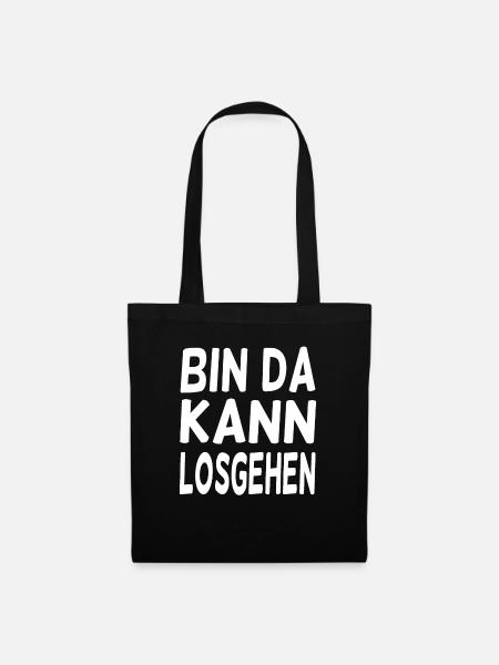 Bin da kann losgehen Büro Party - Stoffbeutel - Schwarz