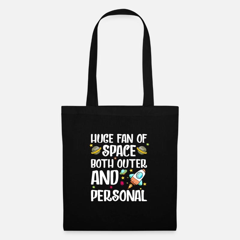 Huge Fan of Space Both Outer and Personal - Stoffbeutel - Schwarz