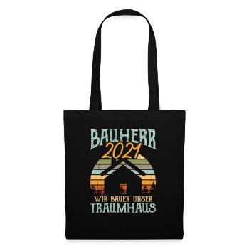 Bauherr 2021 Hausbau Häuslebauer Geschenkidee - Stoffbeutel - Schwarz - Vorne