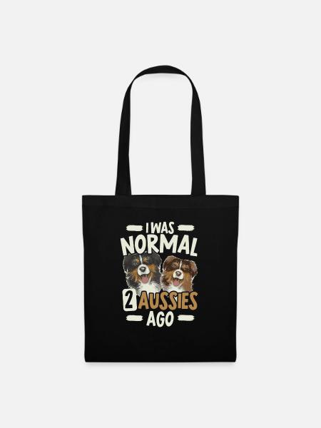 I Was Normal 2 Aussies Ago Australian Shepherd - Stoffbeutel - Schwarz