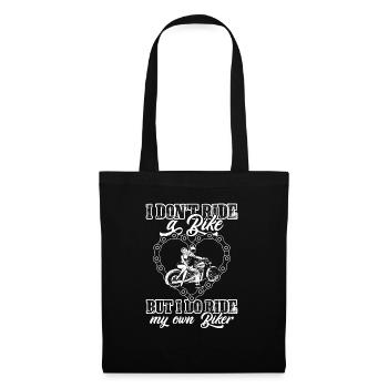 I Ride My Own Ride My Own Biker Lover or Mechanic - Stoffbeutel - Schwarz - Vorne