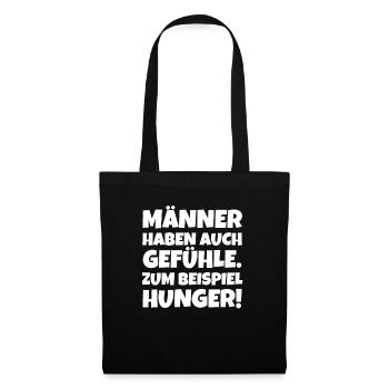 Männer haben auch Gefühle Hunger Spruch - Stoffbeutel - Schwarz - Vorne
