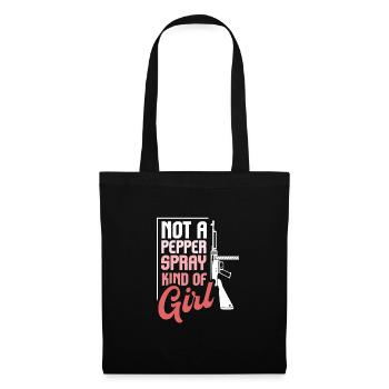 Not A Pepper Spray Kind Of Girl Pro Gun - Stoffbeutel - Schwarz - Vorne
