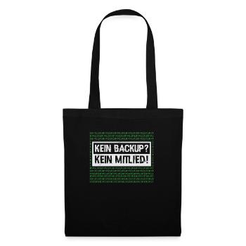 Kein Back up Kein Mitleid Informatiker Geschenk - Stoffbeutel - Schwarz - Vorne