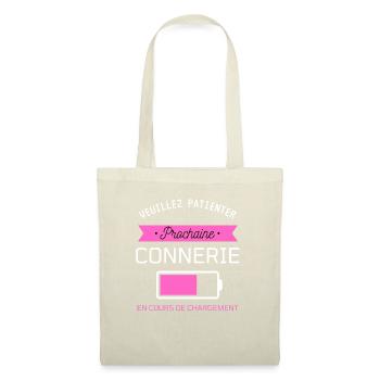 PROCHAINE CONNERIE cadeau humour - Sac en tissu - nature - Devant