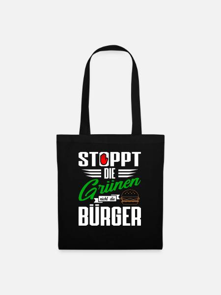 Stoppt die Grünen, nicht die Burger! Wahl - Stoffbeutel - Schwarz