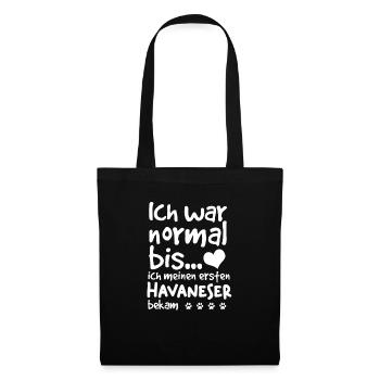 Havaneser Ich War Normal Bis ich meinen ersten - Stoffbeutel - Schwarz - Vorne