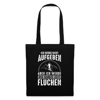 Ich werde nicht aufgeben aber fluchen Skitour - Stoffbeutel - Schwarz - Vorne