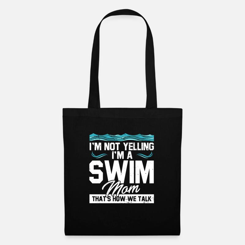 Im Not Yelling Im A Swim Mom - Stoffbeutel - Schwarz