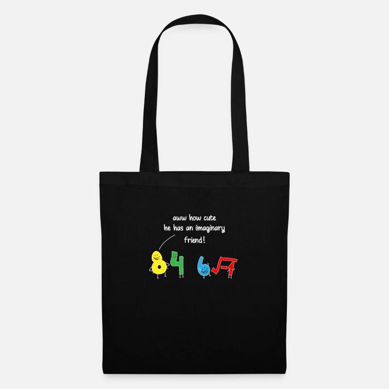 How Cute He Has An Imaginary Friend Mathematics - Stoffbeutel - Schwarz