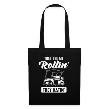 They See Me Rollin Hatin Golf Cart Course Par - Tote Bag - black - Front