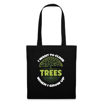 Je Veux Dans Les Arbres Plus Tard Escalade - Sac en tissu - noir - Devant